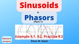 Sinusoids amp Phasors  Example 91 amp 92  Practice Problem 92  921 [upl. by Kcirredal377]