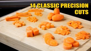 14 classic Precision Cuts Basic Knife Skills [upl. by Ddahc548]