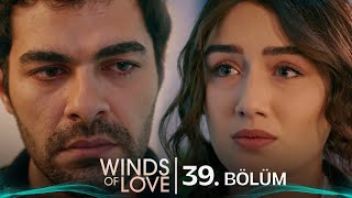 Rüzgarlı Tepe 39 Bölüm  Winds of Love Episode 39 [upl. by Sumner]