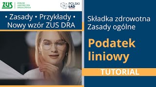 Podatek liniowy a składka zdrowotna  tutorial Polski Ład [upl. by Guthrey]