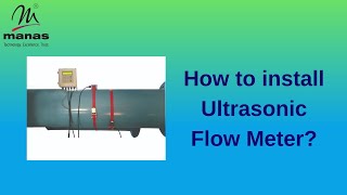 How to install Ultrasonic Flow Meter [upl. by Farleigh]