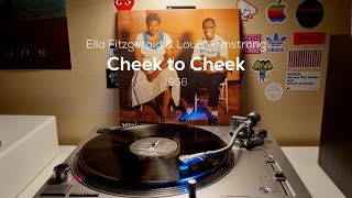 LP  Ella Fitzgerald amp Louis Armstrong  Cheek to Cheek  4K STEREO VINYL [upl. by Moise]