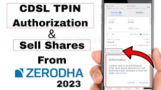 How to Authorize and Sell Shares in Zerodha 2023  CDSL Tpin Share Authorization Kaise Kare Zerodha [upl. by Janean558]