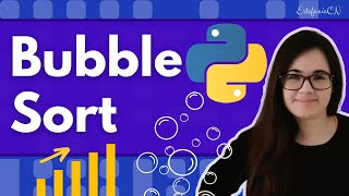 Bubble Sort Algorithm in Python Explained Visually with Code [upl. by Akina21]