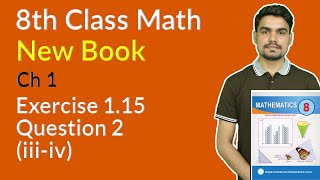 Class 8 Math Chapter 1  Exercise 115 Question 2 part 3 and 4  8th Class Maths Chapter 1 [upl. by Anitsua]