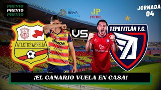 Atlético Morelia vs Tepatitlan PREVIO Liga de Expansión MX A24 [upl. by Thrift]