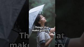 Things that makes girl cry 🥺❣️aesthetic girl fypシ゚viral shorts [upl. by Aiveneg]