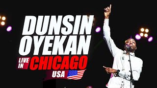 DUNSIN OYEKAN LIVE IN CHICAGO USA [upl. by Llewoh]