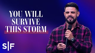 You Will Survive This Storm  Steven Furtick [upl. by Meunier828]