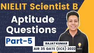 NIELIT Scientist B Previous Year Aptitude Questions  Part 5  Rajat Kumar AIR 35 GATE ECE 2022 [upl. by Enetsuj616]