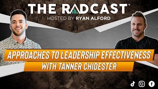 Approaches to Leadership Effectiveness with Tanner Chidester [upl. by Purington]