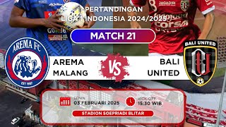 Live Status Pertandingan Arema Malang vs Bali United BRI Liga 1 Indonesia [upl. by Seni]