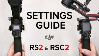 DJI RS2 amp RSC2  Best Settings Guide [upl. by Anitsirhc460]