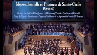 Messe solennelle en lhonneur de SainteCécile  Gounod  Director Jordi Blanch [upl. by Pollard]