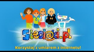 Sieciakipl – Zasady bezpiecznego korzystania z internetu Korzystaj z umiarem z internetu [upl. by Ime538]