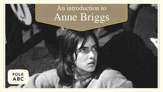 Anne Briggs  Blackwater Side [upl. by Hidie]