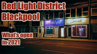 Blackpool Red Light District Whats Open in 2021 [upl. by Kingdon441]