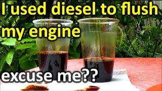 How to FLUSH engine OIL with Diesel WARNING [upl. by Jolynn]