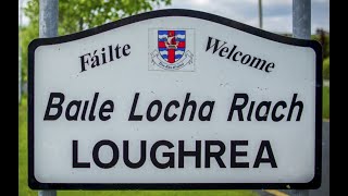 Loughrea [upl. by Smaj]