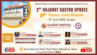 🔴 2ND GUJARAT GASTRO UPDATE  19 JUNE  Theme  Liver Disease [upl. by Yekram417]