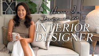 How I became an interior designer my biggest lessons amp advice if you want to be a designer [upl. by Yecac849]