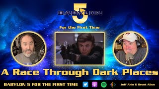 Babylon 5 For the First Time  A Race Through Dark Places  episode 02x08 [upl. by Dibbrun]