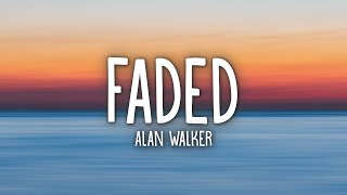 Alan Walker  Faded Lyrics [upl. by Dumond]