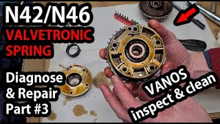 Inspecting amp Cleaning VANOS  N42N46 VALVETRONIC Retainer Spring Replacement PART 3 [upl. by Gnahc]