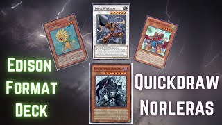 Quickdraw Norleras Deck Profile Edison Format [upl. by Yaluz567]