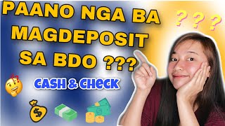 BDO DEPOSIT  Paano nga ba magdeposit sa BDO CASH AND CHECK OVER THE COUNTER Philippines [upl. by Frans]