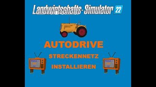 LS22 Autodrive Streckennetz installieren [upl. by Noislla]