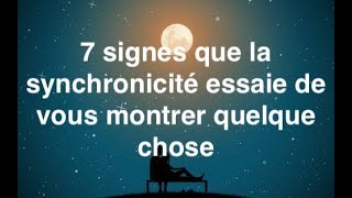 7 signes que la synchronicité essaie de vous montrer quelque chose [upl. by Glanti]