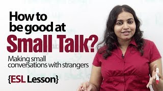 How to make a good small talk in English  English Lesson [upl. by Onnem56]