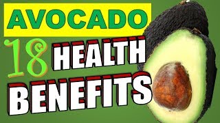 18 Amazing Avocado Health Benefits Nutritional Facts amp Beauty tips [upl. by Nayt]