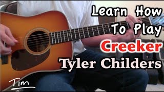 Tyler Childers Creeker Guitar Lesson Chords and Tutorial [upl. by Troyes]