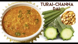 Turai channa dal sabji  Toori channa dal in Sindhi style [upl. by Tirrej565]