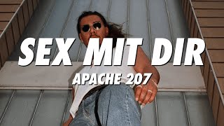 APACHE 207  Sex mit dir Lyrics [upl. by Enialedam]