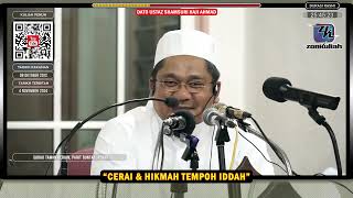 TAZKIRAH  Perceraian amp Hikmah Tempoh Iddah  Ustaz Shamsuri Ahmad [upl. by Hpeosj]