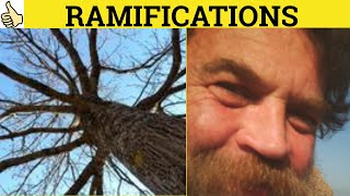 🔵 Ramifications  Ramify  Ramifications Meaning Ramify Examples Ramifications Definition GRE3500 [upl. by Anthiathia]