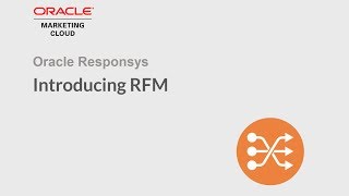 Oracle Responsys  Introducing RFM [upl. by Rizika]