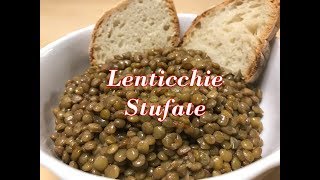 Lenticchie Stufate Ricetta Buonissima e Veloce tasty and easy [upl. by Judon]