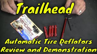 Trailhead Automatic Tire Deflators Review Set up and How to Use [upl. by Vanden528]