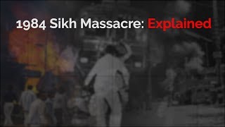 1984 Sikh Massacre Explained [upl. by Anyd872]