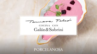 Tamara Falcó cocina con GalánampSobrini  Porcelanosa Grupo [upl. by Hermie]