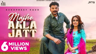 Majhe Aala Jatt  Full Video  Sukhpreet Kaur  Desiroutz  Maninder Kailey  Punjabi Songs 2021 [upl. by Laidlaw851]