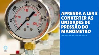 Aprenda a ler e converter as unidades de pressão do manômetro [upl. by Micah]