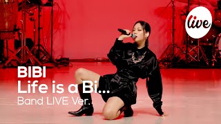 비비BIBI의 “인생은 나쁜XLife is a Bi” Band Live Ver│비비라면 인생 걸 수 있어🔫남은 사람 있나its KPOP LIVE 잇츠라이브 [upl. by Llemmart294]