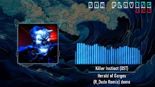 Killer Instinct OST  Herald of Gargos RDude Remix demoV2 [upl. by Eelime661]