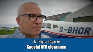 Special VFR clearance example  The Flying Reporter [upl. by Hadsall]