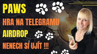 PAWS 🐾  Telegram hra  Airdrop  Meme kryptoměna PAWS  Krypto hra [upl. by Aikas]